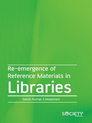 cover image of Re-emergence of Reference Materials in Libraries